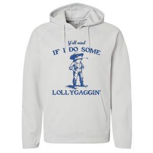 YAll Mind If I Do Some Lollygagging Cowboy Frog Performance Fleece Hoodie