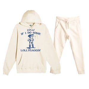 YAll Mind If I Do Some Lollygagging Cowboy Frog Premium Hooded Sweatsuit Set