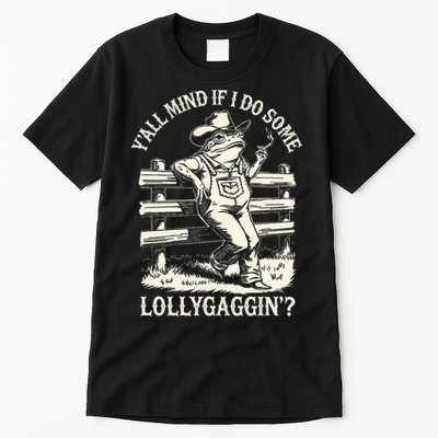 Yall Mind If I Do Some Lollygagging Cowboy Western Frog Tall T-Shirt