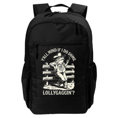 Yall Mind If I Do Some Lollygagging Cowboy Western Frog Backpack