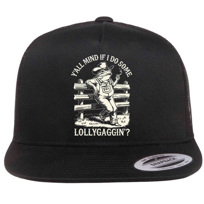 Yall Mind If I Do Some Lollygagging Cowboy Western Frog Flat Bill Trucker Hat