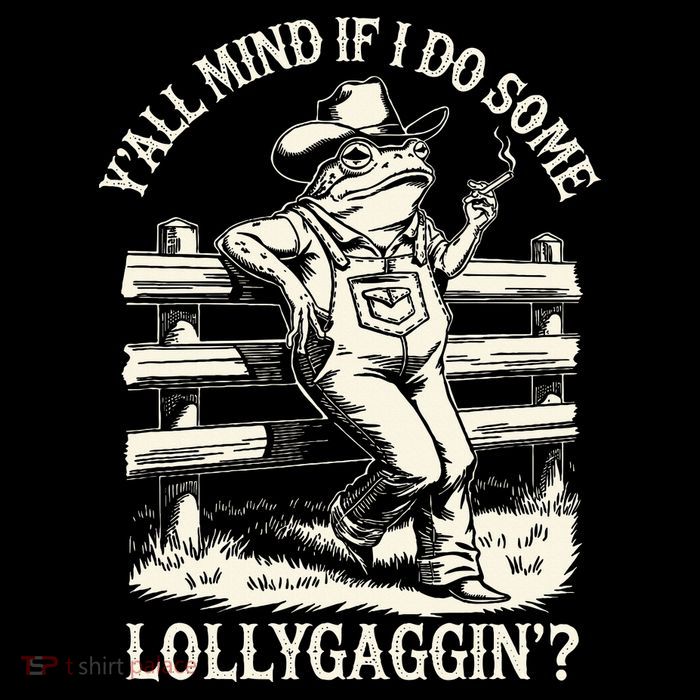 Yall Mind If I Do Some Lollygagging Cowboy Western Frog Flatbill Hat