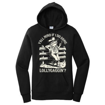 Yall Mind If I Do Some Lollygagging Cowboy Western Frog Women's Pullover Hoodie