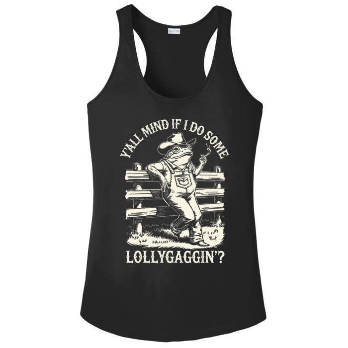 Yall Mind If I Do Some Lollygagging Cowboy Western Frog Ladies PosiCharge Competitor Racerback Tank