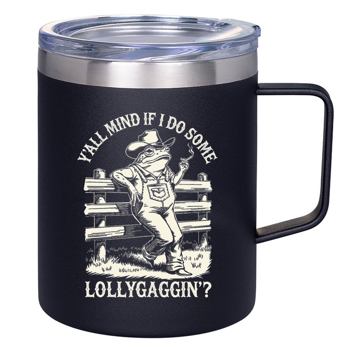 Yall Mind If I Do Some Lollygagging Cowboy Western Frog 12oz Stainless Steel Coffee Mug