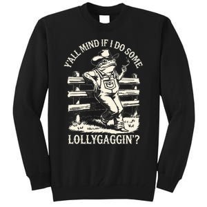 Yall Mind If I Do Some Lollygagging Cowboy Western Frog Tall Sweatshirt