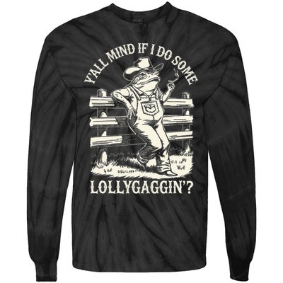 Yall Mind If I Do Some Lollygagging Cowboy Western Frog Tie-Dye Long Sleeve Shirt