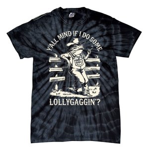 Yall Mind If I Do Some Lollygagging Cowboy Western Frog Tie-Dye T-Shirt