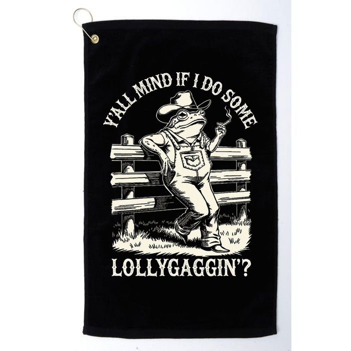 Yall Mind If I Do Some Lollygagging Cowboy Western Frog Golf Towel