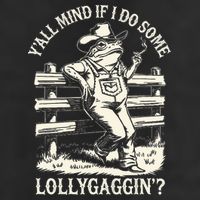 Yall Mind If I Do Some Lollygagging Cowboy Western Frog Golf Towel