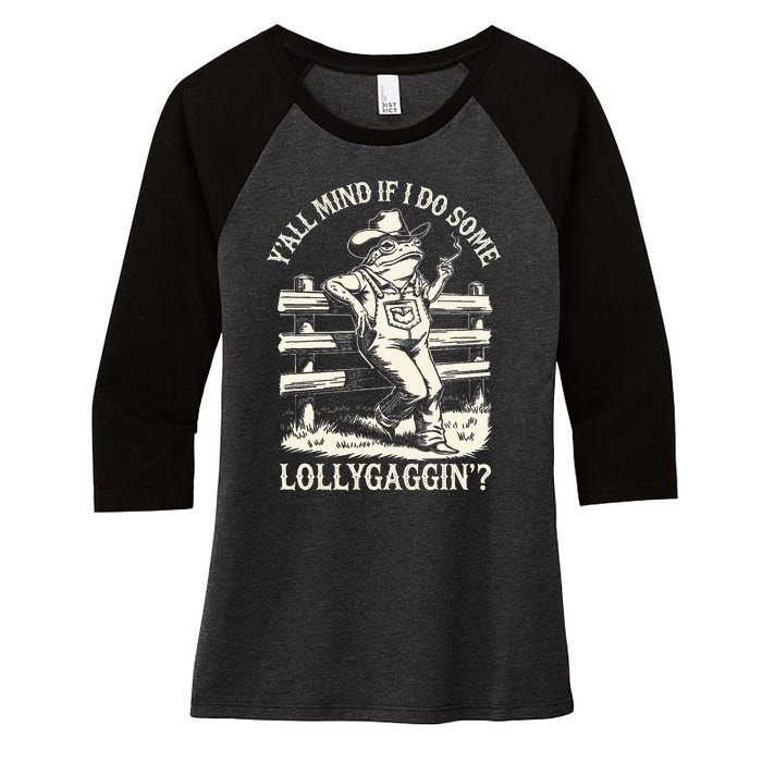 Yall Mind If I Do Some Lollygagging Cowboy Western Frog Women's Tri-Blend 3/4-Sleeve Raglan Shirt