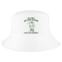 Yall Mind If I Do Some Lollygagging Funny Cowboy Frog Cool Comfort Performance Bucket Hat