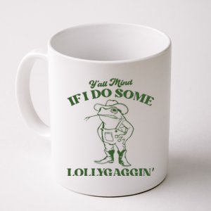 Yall Mind If I Do Some Lollygagging Funny Cowboy Frog Coffee Mug