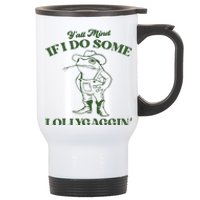 Yall Mind If I Do Some Lollygagging Funny Cowboy Frog Stainless Steel Travel Mug