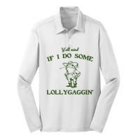 YAll Mind If I Do Some Lollygaggin Silk Touch Performance Long Sleeve Polo