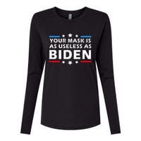 Your Mask Is As Useless As Joe Biden Sucks Funny Political Womens Cotton Relaxed Long Sleeve T-Shirt