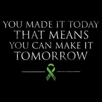 You Made It Today That Means You Can Make It Tomorrow Mousepad