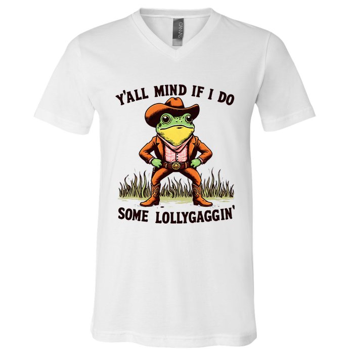 YAll Mind If I Do Some Lollygaggin Vintage Cowboy Frog Meme V-Neck T-Shirt