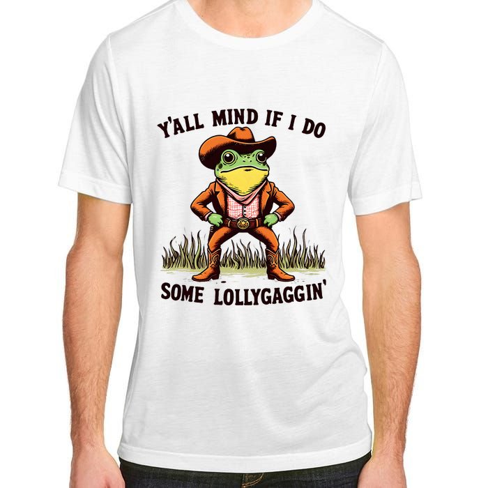 YAll Mind If I Do Some Lollygaggin Vintage Cowboy Frog Meme Adult ChromaSoft Performance T-Shirt