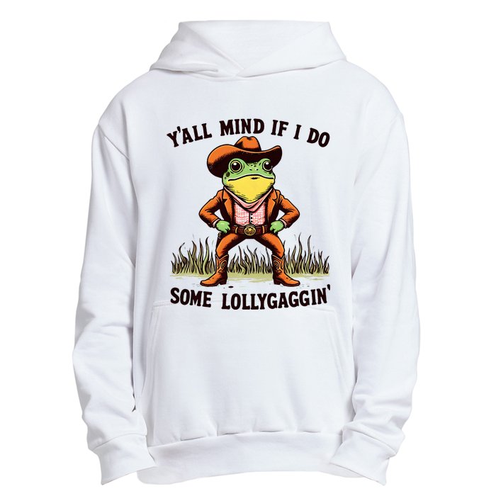 YAll Mind If I Do Some Lollygaggin Vintage Cowboy Frog Meme Urban Pullover Hoodie