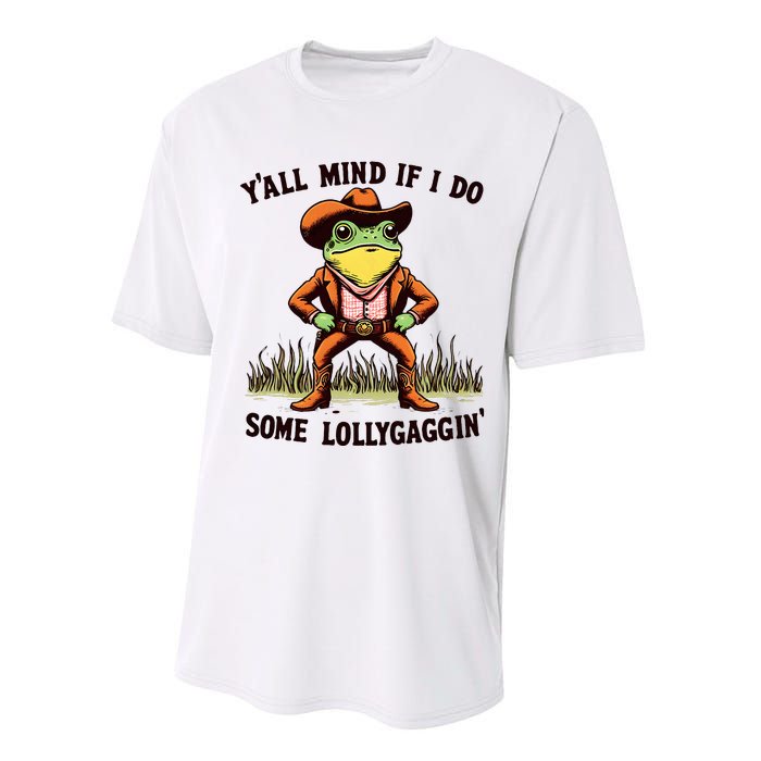 YAll Mind If I Do Some Lollygaggin Vintage Cowboy Frog Meme Performance Sprint T-Shirt