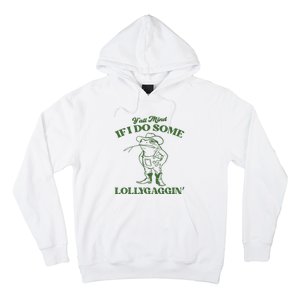 Yall Mind If I Do Some Lollygagging Cowboy Frog Hoodie