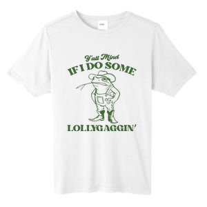 Yall Mind If I Do Some Lollygagging Cowboy Frog Tall Fusion ChromaSoft Performance T-Shirt