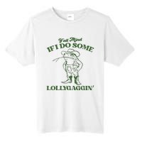 Yall Mind If I Do Some Lollygagging Cowboy Frog Tall Fusion ChromaSoft Performance T-Shirt