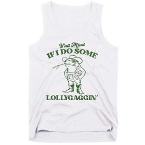 Yall Mind If I Do Some Lollygagging Cowboy Frog Tank Top