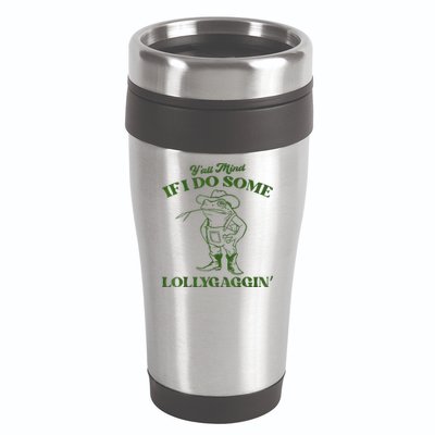 YAll Mind If I Do Some Lollygagging Cowboy Frog 16oz Travel Tumbler