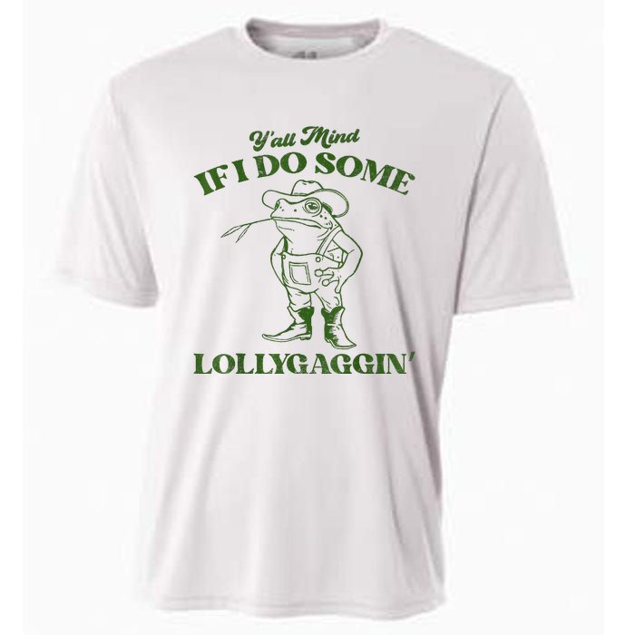 YAll Mind If I Do Some Lollygagging Cowboy Frog Cooling Performance Crew T-Shirt