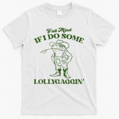 YAll Mind If I Do Some Lollygagging Cowboy Frog T-Shirt