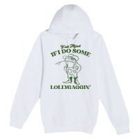 YAll Mind If I Do Some Lollygagging Cowboy Frog Premium Pullover Hoodie