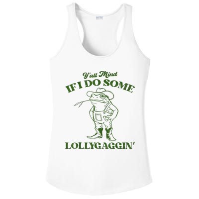 YAll Mind If I Do Some Lollygagging Cowboy Frog Ladies PosiCharge Competitor Racerback Tank
