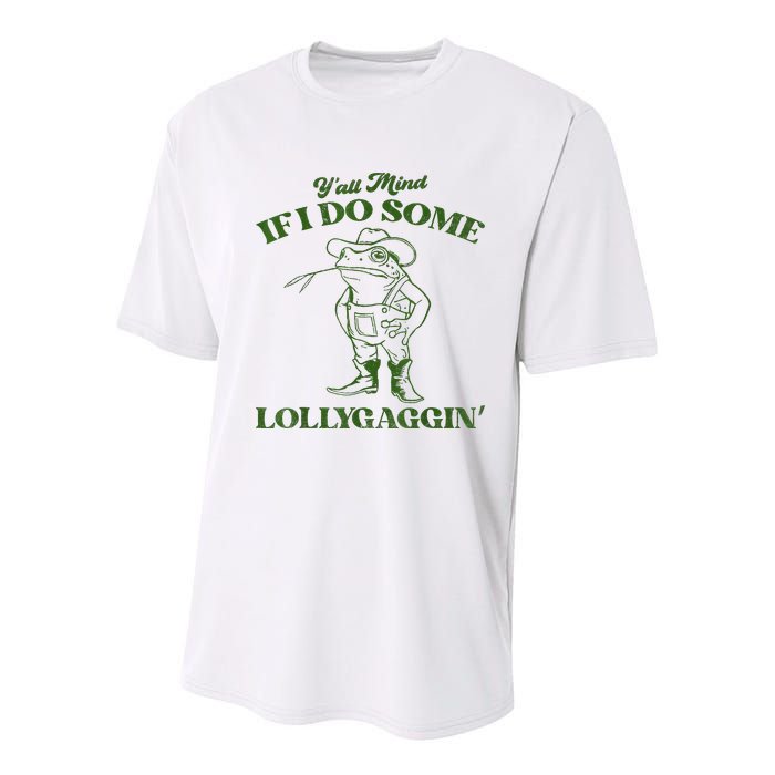 YAll Mind If I Do Some Lollygagging Cowboy Frog Youth Performance Sprint T-Shirt