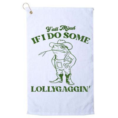 YAll Mind If I Do Some Lollygagging Cowboy Frog Golf Towel