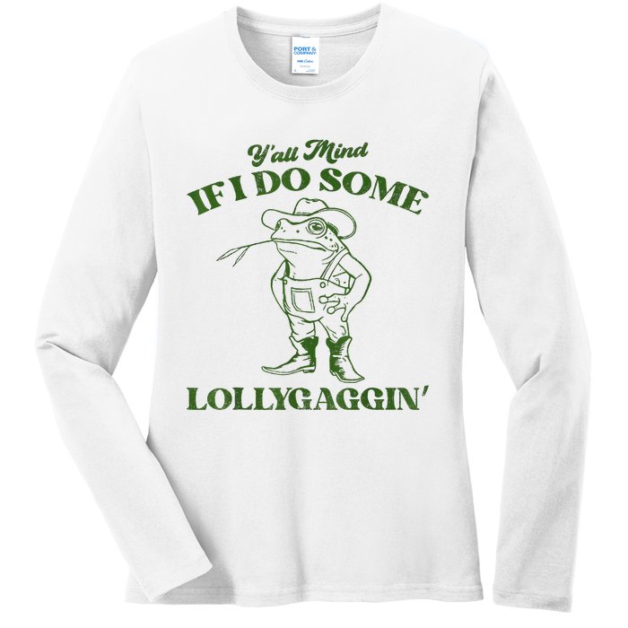 YAll Mind If I Do Some Lollygagging Cowboy Frog Ladies Long Sleeve Shirt