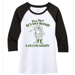 YAll Mind If I Do Some Lollygagging Cowboy Frog Women's Tri-Blend 3/4-Sleeve Raglan Shirt