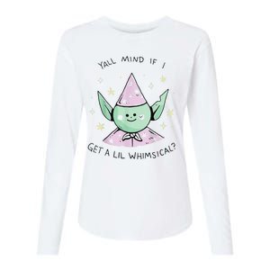 Yall Mind If I Get A Lil Whimsical Womens Cotton Relaxed Long Sleeve T-Shirt