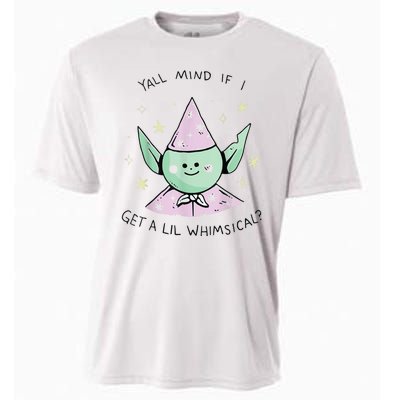 Yall Mind If I Get A Lil Whimsical Cooling Performance Crew T-Shirt