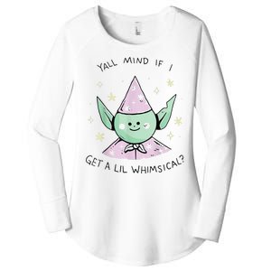 Yall Mind If I Get A Lil Whimsical Women's Perfect Tri Tunic Long Sleeve Shirt