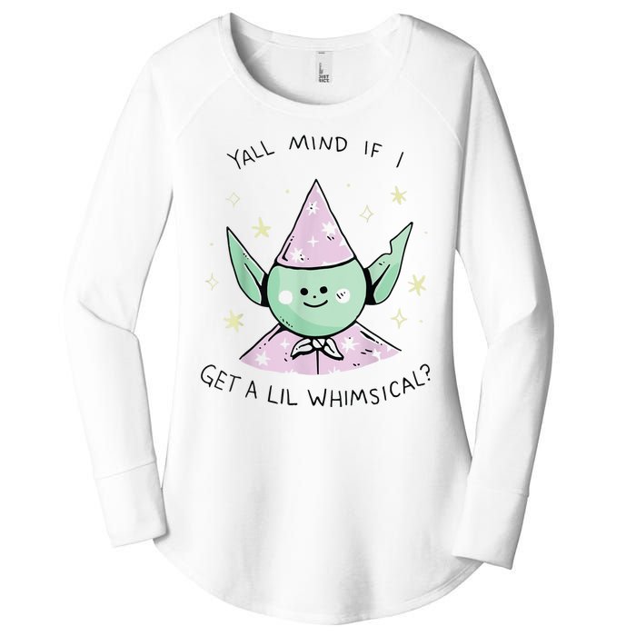 Yall Mind If I Get A Lil Whimsical Women's Perfect Tri Tunic Long Sleeve Shirt