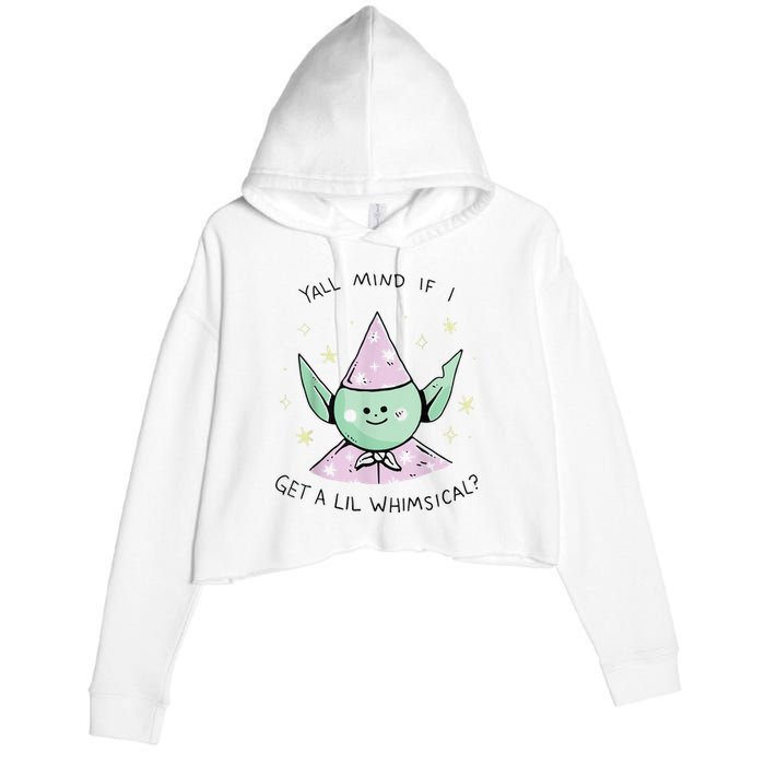 Yall Mind If I Get A Lil Whimsical Crop Fleece Hoodie