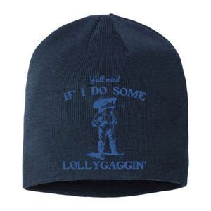 YAll Mind If I Do Some Lollygagging Cowboy Frog Sustainable Beanie