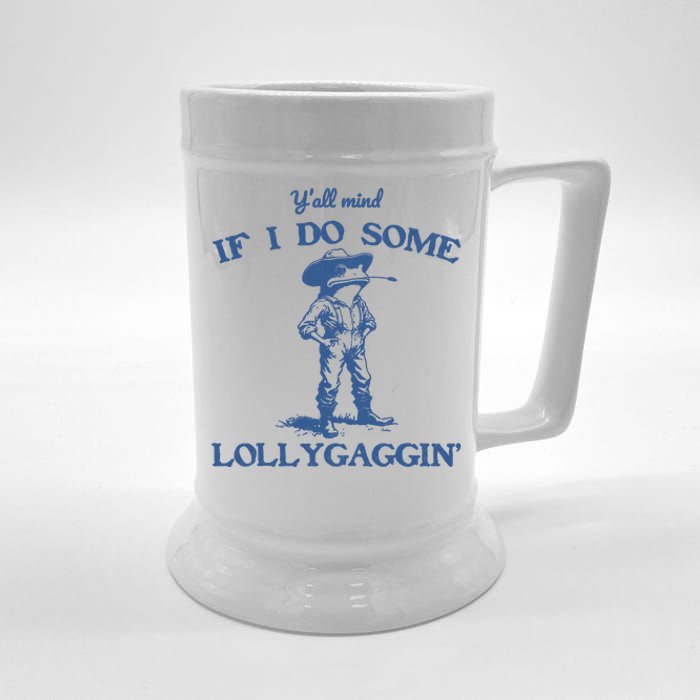 YAll Mind If I Do Some Lollygagging Cowboy Frog Beer Stein