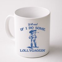 YAll Mind If I Do Some Lollygagging Cowboy Frog Coffee Mug