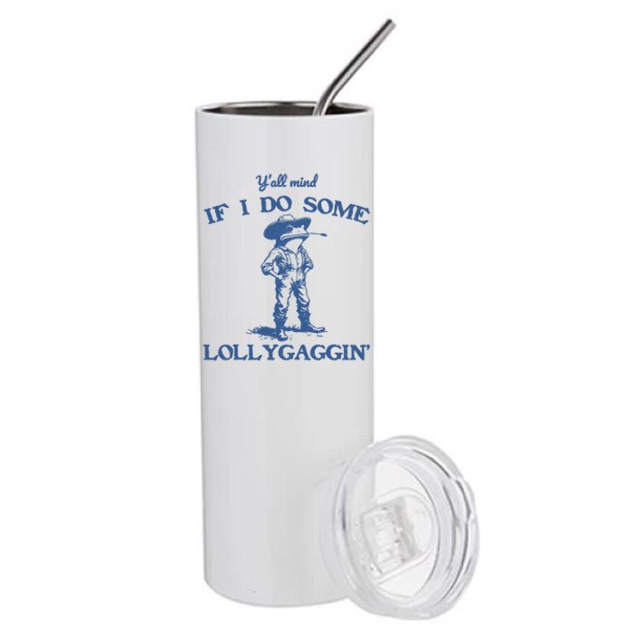 YAll Mind If I Do Some Lollygagging Cowboy Frog Stainless Steel Tumbler