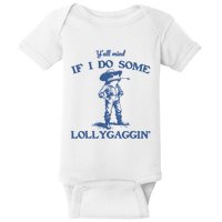 YAll Mind If I Do Some Lollygagging Cowboy Frog Baby Bodysuit