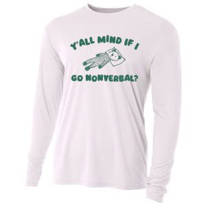 YAll Mind If I Go Nonverbal Cooling Performance Long Sleeve Crew