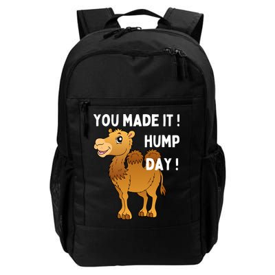 You Made It Hump Day Daily Commute Backpack